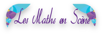 Les Maths en Scène